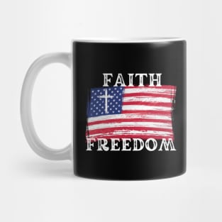 FAITH FREEDOM Mug